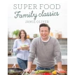 Super Food Family Classics. Джейми Оливер. Фото 1