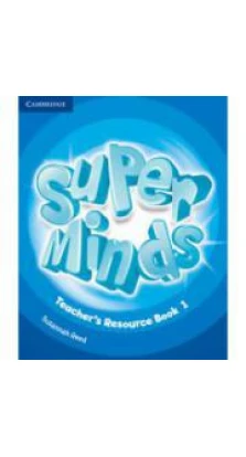 Super Minds 1 Teacher's Resource Book with Audio CD. Susannah Reed