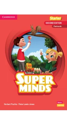 Super Minds 2nd Edition Starter Flashcards British English. Герберт Пухта (Herbert Puchta). Питер Льюис-Джонс (Peter Lewis-Jones)