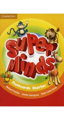 Super Minds Starter Flashcards (Pack of 75). Герберт Пухта (Herbert Puchta)