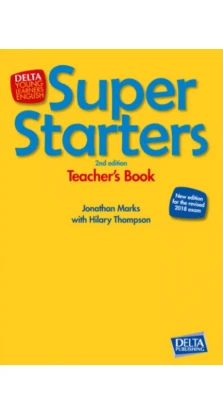 Super Starters. Teacher's Book. Jonathan Marks. Hilary Thompson