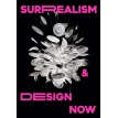 Surrealism and Design Now. From Dali to AI. Кэтрин Джонсон (Kathryn Johnson). Фото 1