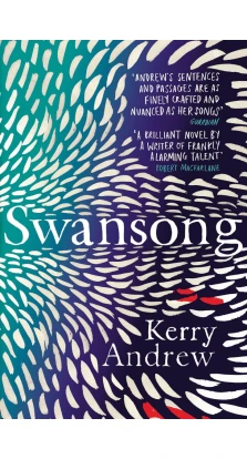 Swansong. Kerry Andrew
