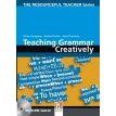 Teaching Grammar Creatively book. Scott Thornbury. Gunter Gerngross. Herbert Puchta. Фото 1