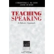 Teaching Speaking. Anne Burns. Dr Christine C. M. Goh. Фото 1