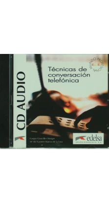 Tecnicas de conversacion telefonica A2-B1 CD audio. Бланка Альварес (Blanca Alvarez)