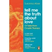Tell Me the Truth About Love. Susanna Abse. Фото 1
