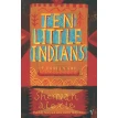 Ten Little Indians. Шерман Алекси. Фото 1