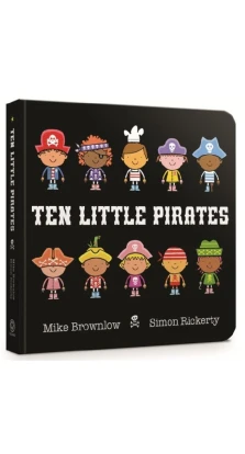 Ten Little Pirates. Mike Brownlow