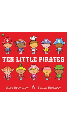 Ten Little Pirates. Mike Brownlow