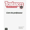 Tendances A1. Livre du Professeur. Jacques Pecheur. Marie-Louise Parizet. Jacky Girardet. Фото 1