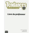 Tendances: Livre du professeur A2. Marie-Louise Parizet. Isabelle Barriere. Jacky Girardet. Фото 1