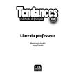 Tendances - Niveau B2 - Guide pédagogique. Marie-Louise Parizet. Jacky Girardet. Фото 2