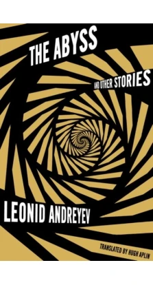 The Abyss and Other Stories. Leonid Andreyev