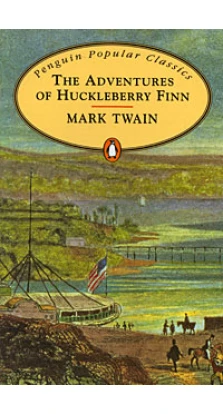 The Adventures of Huckleberry Finn. Марк Твен (Mark Twain)
