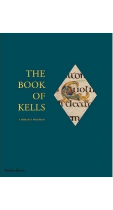 The Book of Kells. Bernard Meehan