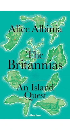 The Britannias. Alice Albinia