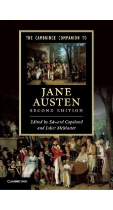 The Cambridge Companion to Jane Austen. Edward Copeland. Juliet McMaster