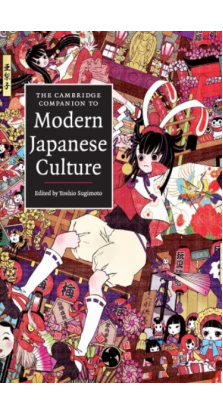 The Cambridge Companion to Modern Japanese Culture. Yoshio Sugimoto