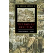 The Cambridge Companion to the Roman Republic. Фото 1