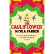 The Cauliflower®. Nicola Barker. Фото 1