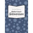 The Classic Works of Robert Louis Stevenson. Роберт Льюис Стивенсон (Robert Louis Stevenson). Фото 1