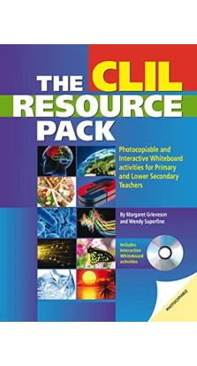 The CLIL Resource Pack. Margaret Grieveson. Wendy Superfine