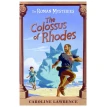 The Colossus of rhodes  (The Roman Mysteries). Кэролайн Лоуренс. Фото 1