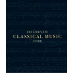 The Complete Classical Music Guide. Фото 1