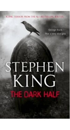 The Dark Half. Стивен Кинг