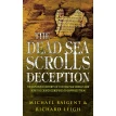 The Dead Sea Scrolls Deception. Richard Leigh. Michael Baigent. Фото 1