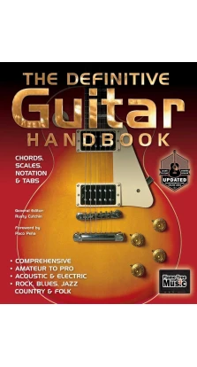 The Definitive Guitar Handbook. Rusty Cutchin