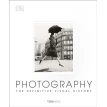 Photography. The Definitive Visual History. Том Энг. Фото 1