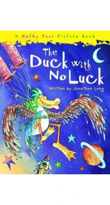 The Duck with No Luck. Джонатан Лонг (Jonathan Long)