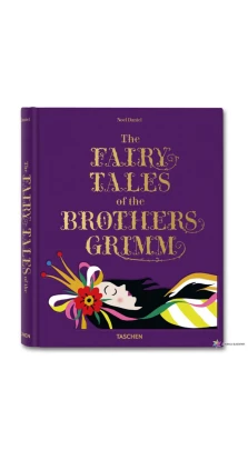 The Fairy Tales of the Brothers Grimm. Брати Грімм