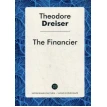 The Financier = Финансист: роман на англ.яз. Фото 1