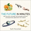 The Future in Minutes. Keith Mansfield. Фото 1