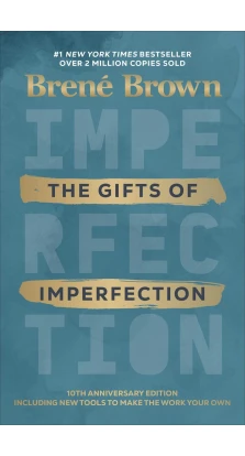 The Gifts of Imperfection. Брене Браун