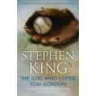 The Girl Who Loved Tom Gordon. Стивен Кинг. Фото 1