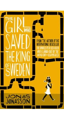 The Girl Who Saved the King of Sweden. Юнас Юнассон