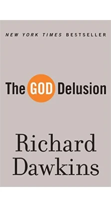 The God Delusion. Richard Dawkins
