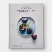 The Greek Vegetarian Cookbook. Thomas Heather. Фото 3