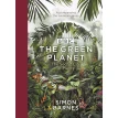 The Green Planet: The Secret Life of Plants. Simon Barnes. Фото 1