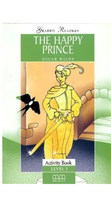 The Happy Prince. Activity Book. H. Q. Mitchell