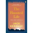 The Haunted Life. Джек Керуак (Jack Kerouac). Фото 1