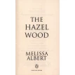 The Hazel Wood. Мелисса Алберт. Фото 3