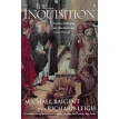 The Inquisition. Richard Leigh. Michael Baigent. Фото 1