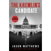 The Kremlins Candidate. Джейсон Метьюз. Фото 1