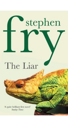 The Liar. Стивен Фрай