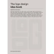 The Logo Design Idea Book. Gail Anderson. Steven Heller. Фото 1